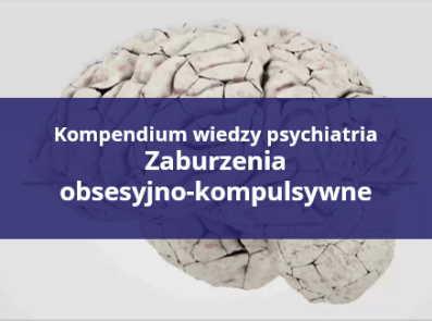 Zaburzenia obsesyjno-kompulsywne